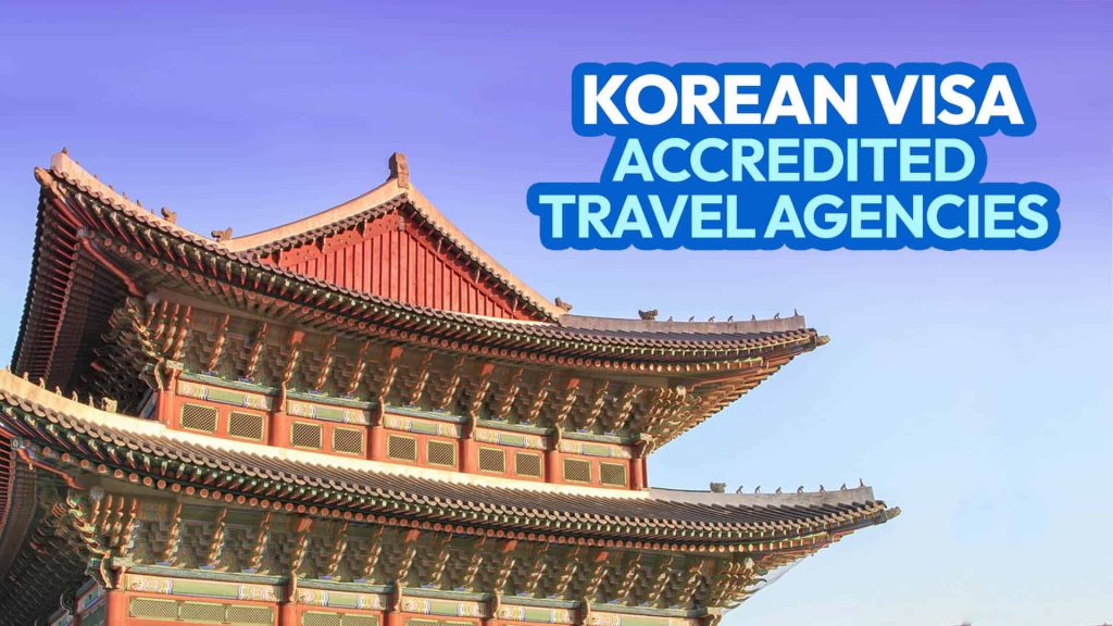 accredited travel agency for korean visa philippines 2022